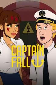 Captain Fall (Phần 1)