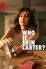 Erin Carter là ai (Phần 1)